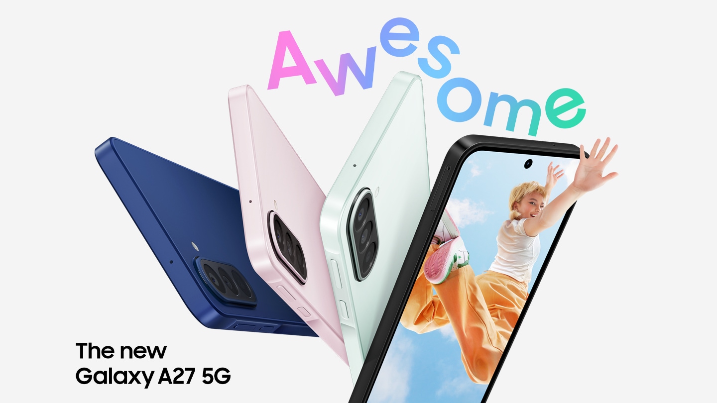 מכשירי Galaxy A27 5G בצבעים כחול, ורוד וירוק מוצגים במבט מהצד ומאחור, להדגשת העיצוב הדק ומערך שלוש המצלמות בגב המכשיר. מכשיר Galaxy A27 5G בצבע שחור פונה מעט ימינה, ובמסך מופיעה תמונה צבעונית של אישה צעירה קופצת באוויר וידה מושטת מחוץ למסך הטלפון. מעולה. Galaxy A27 5G החדש.